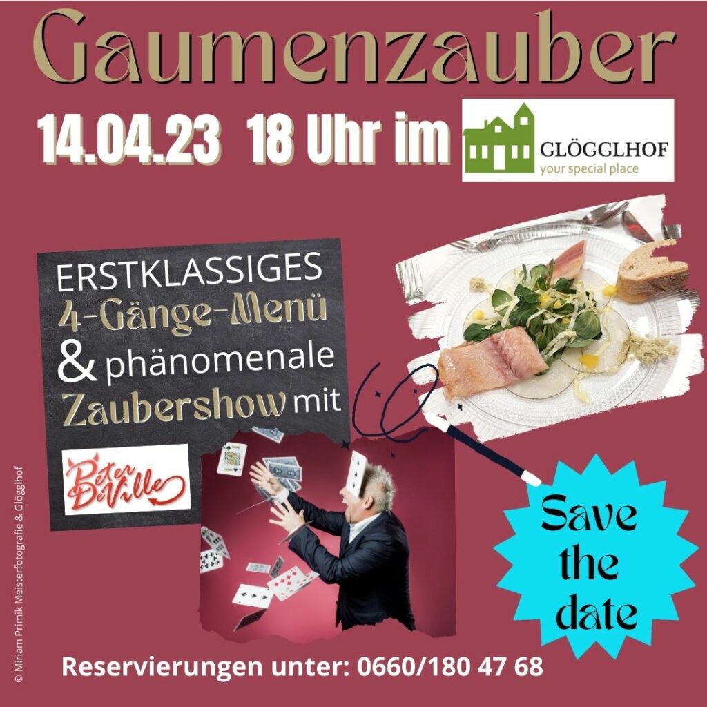 Nächste Veranstaltung im Glögglhof: Gaumenzauber am 14. April
